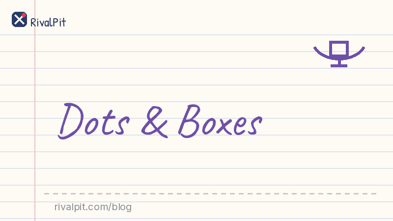 How to Play Dots and Boxes: Rules and Origins